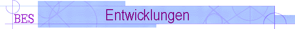 Entwicklungen