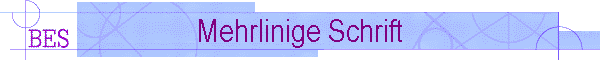 Mehrlinige Schrift